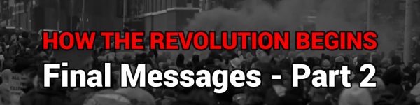 Final Messages 2 How The Revolution Begins